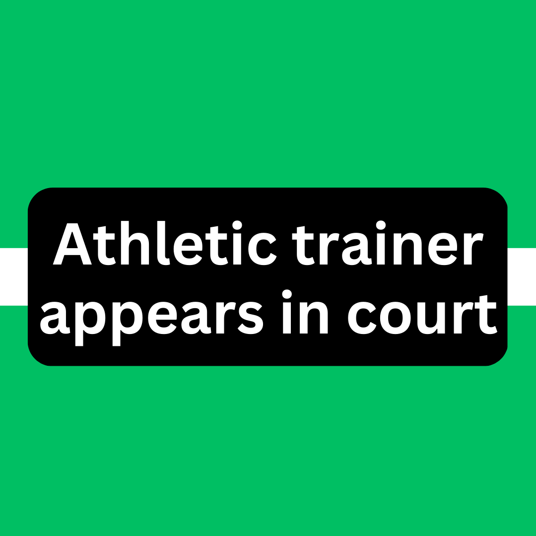 athletic-trainer-appears-in-court-bvsw-news